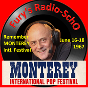 Fury's Radio-Scho Special: Monterey 1967 (Wdh. von 2019)