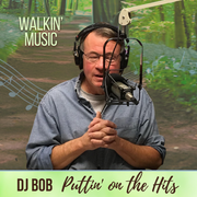 DJ Bob: Walkin' Music, 6.19.24