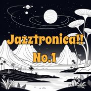 Jazztronica!! vol.1