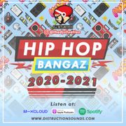 Hip Hop BANGAZ (2020-2021) (Clean) by @TheDjSituation