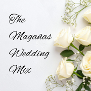 Magaña Wedding Mix!