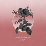 Bearly Yvng Presents...Feelings 3: Love to Give
