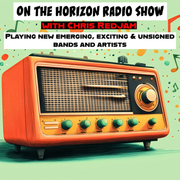On The Horizon Radio Show with Chris RedJam May 23 2026