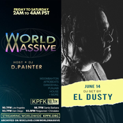 El Dusty | World Massive with d.painter (06-14-2024)