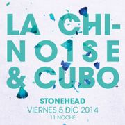 La Chinoise & Cubo: Stonehead. 5 dic. 2014