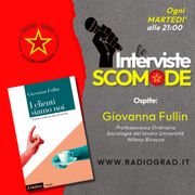 Interviste Scomode - "I clienti siamo noi" (Il lavoro nella società dei servizi) con Giovanna Fullin