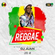 DJ JUAN Old School Reggae
