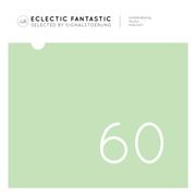 Eclectic Fantastic 60