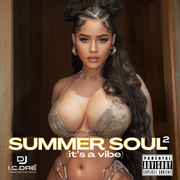 SUMMER SOUL 2 (it's a vibe)