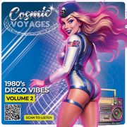 Cosmic Voyages 1980s Disco Sessions Volume 2