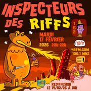 INSPECTEURS DES RIFFS #162: Monstres