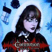 Communion After Dark - 01/06/2025 - Featuring Synthpop Fanatic - Best of Show of 2024 Pt. 2