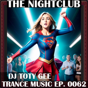 The Nightclub Trance Music Ep. 0062