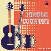 DJ ALVIN - JUNGLE COUNTRY