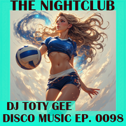 The Nightclub Disco Music Ep. 0098
