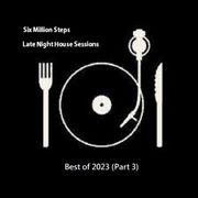 6MS Late Night House Sessions 59 Best of 2023 part 3