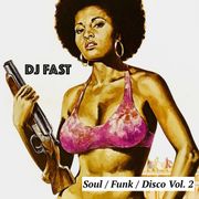 Dj FAST - Soul / Funk / Disco Vol. 2