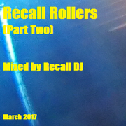 Recall Rollers (Part Two)