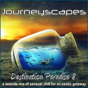 PGM 372: DESTINATION PARADISE 8 (a seaside mix of sensual chill for an exotic getaway)