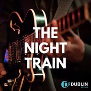 The Night Train - 21st May 2026
