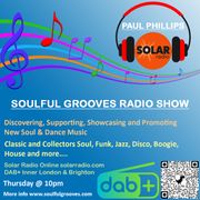 Paul Phillips Soulful Grooves Solar Radio Soul Show Thurs 08-01-2026 www.soulfulgrooves.com