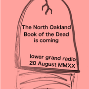 North Oakland Book of the Dead