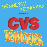 CVS BANGERS