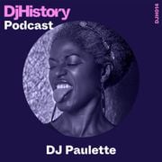 DjHistory Podcast - DJ Paulette (DJH014)