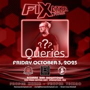 Live @ Fixation Frydaze, 2025 Oct 3