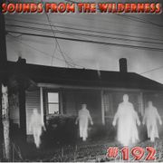 #192 Sounds From The Wilderness 02 November 2025