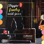 Diggin’ funky Acid Jazz