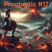 Progtastic #17 (15/05/24)