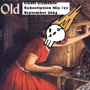 Ghost Gumshoe Subscription Mix #11 September 2024