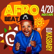 #FourTwenny By DJ KasBaby (AfroBeat)