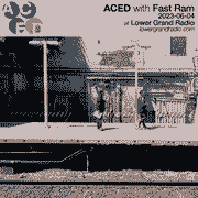ACED w Fast Ram (06.04.2023)