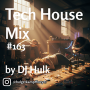 DJ Hulk - Tech / Bass / G-House Mix#163