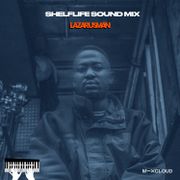 Shelflife Sound Mix 008: Lazarusman
