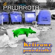 Kefirowe poniedziałki - Wczucior #46/1217 PAWAROTA Radio - 27.11.2023