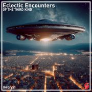 Eclectic Encounters Of The Third Kind