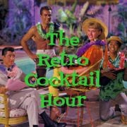 The Retro Cocktail Hour #1116 - May 30, 2026