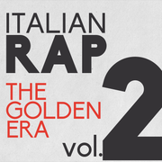 Italian Rap, The Golden Era, vol. 2