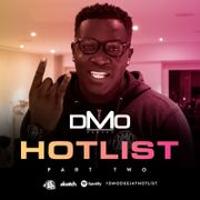 @DMODeejay - #DMODeejayHotlistPart2