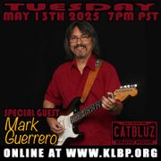 @catbluzradio - MARK GUERRERO EP305 / 2025