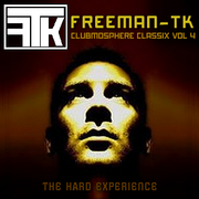 Clubmosphere Classix Volume 4 - The Hard Experience
