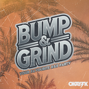 OKAY TK - BUMP & GRIND R&B MIX - JULY 2025