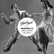 MIXTAPE 19 "une boîte de nuit"