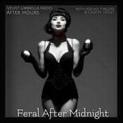 Feral After Midnight