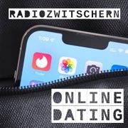 Radiozwitschern #20: Onlinedating