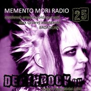 Memento Mori Radio | Deathrock.hu #25 (2024. 06. 01.)