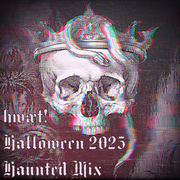 hwæt! Halloween 2025 - Haunted Mix